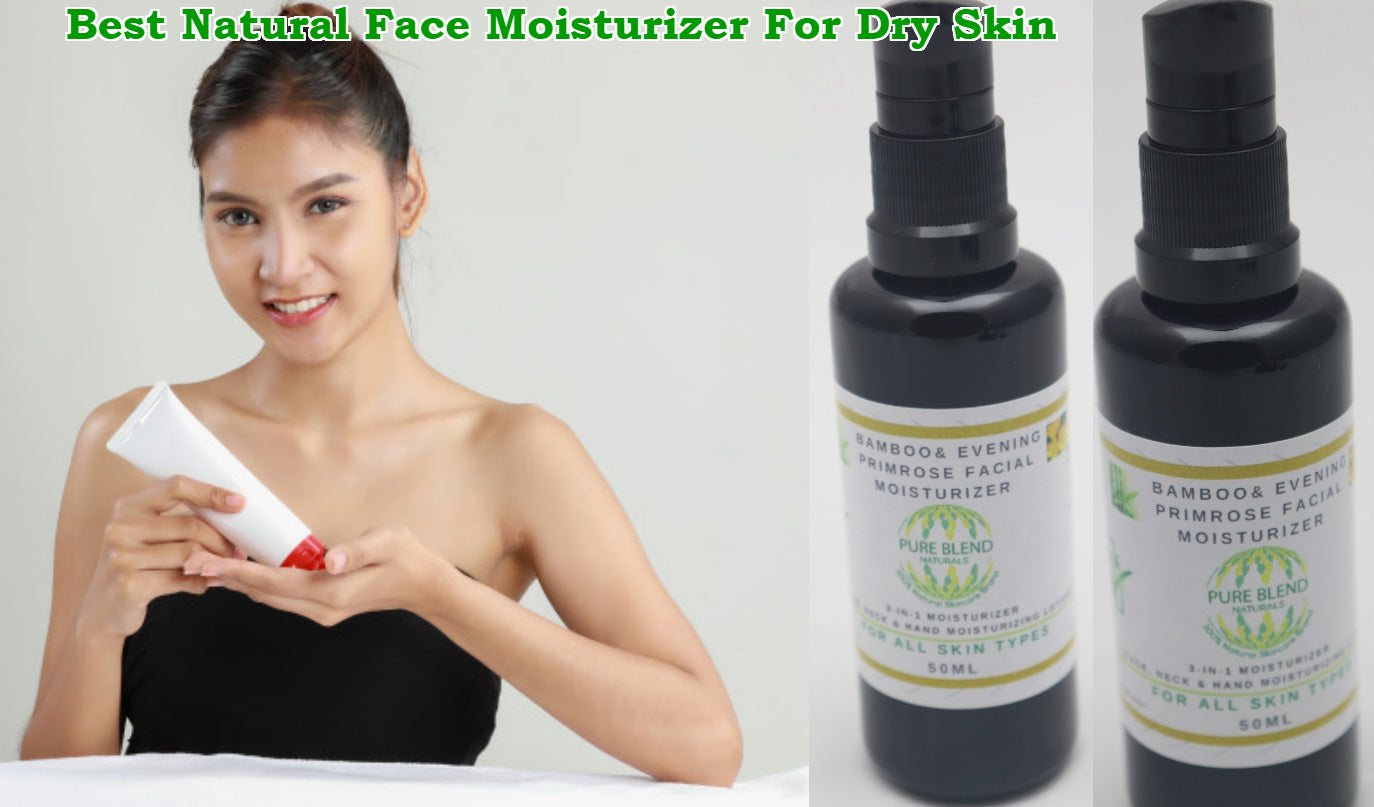 Best Natural Moisturizer For Dry Skin